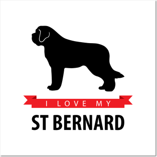 I Love My St Bernard Posters and Art